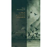 ISLA QUE PREFIEREN LOS PAJAROS (Poesía)