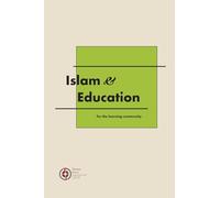 Islam & Education: For the learning community
