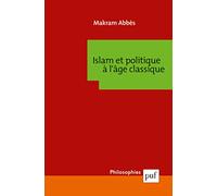 Islam et politique à l'age classique