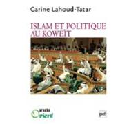 Islam Et Politique Au Koweït (ebook)