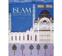 Islam Faith Art Culture Manuscripts of the Chester Beatty Library /anglais