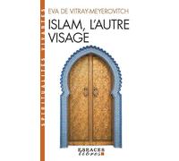 Islam, l'autre visage: Entretiens avec Rachel et Jean-Pierre Cartier