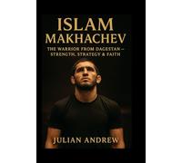 Islam Makhachev: The Warrior from Dagestan - Strength, Strategy & Faith