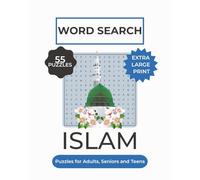 Islam Word Search Puzzle Book: Large Print Easy to Read Word Searches about Islam, Muslims and Sunnah | 8x10 inches, 110 pages | 55 Puzzles, Gift for ... Seniors for Holidays, Vacations and Free Time