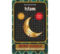 Islam Word Search Puzzle Book: Word Searches with Easy to Read Print about Islam, Islamic Believes, Islamic Traditions and More | 6x9 Inches, 110 ... Gift for Vacations, Holidays and Free Times