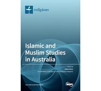 Islamic and Muslim Studies in Australia