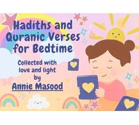 Islamic Bedtime Book for kids with 20 Short Hadith and Quranic Verses: Coloring Pages included with it