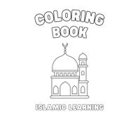 Islamic Coloring and Learning Book for Kids