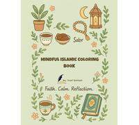 Islamic Coloring Book for All Ages: Quran Verses, Arabic Calligraphy, and Peaceful Mandala Designs for Kids, Teens & Adults: The Ultimate Islamic ... Spiritual Designs for Kids, Teens, and Adults