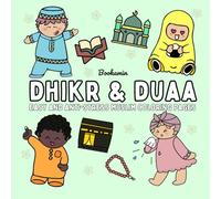 Islamic Coloring Book for Kids - Learn Dhikr & Duas with Fun | 20 Daily Supplications in Arabic & English: Muslim Activity Book for Children Ages 3+ | Educational, Stress-Relief & Faith-Based Learning
