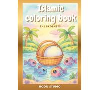 Islamic coloring book: The prophets