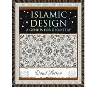 Islamic Design: A Genius for Geometry (Wooden Books North America Editions)