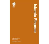 Islamic Finance: A Practical Guide, Third Edition
