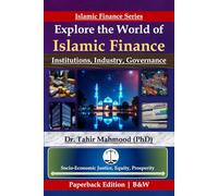Islamic Finance: Institutions, Industry, Governance