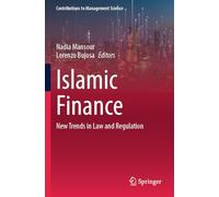 Islamic Finance: New Trends in Law and Regulation (Contributions to Management Science)