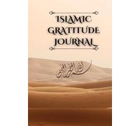 Islamic Gratitude Journal: 80 Days to Strengthen Your Faith, Reflect, and Thank Allah Each Day