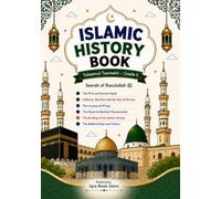Islamic History Book - Taleemul Taareekh - Grade 5: Seerah of Rasulullah ﷺ - The First and Second Hijrah - Patience, Sacrifice and the Year of Sorrow ... Society - The Battle of Badr and Victory