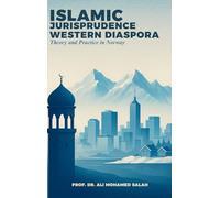 Islamic Jurisprudence in the Western Diaspora: Theory and Practice in Norway
