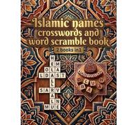 Islamic names crosswords and word scrambles book: 2 Books in 1 Large Print Crossword and Word Scramble Fun (Islamic books and puzzle books)