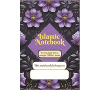 Islamic Notebook: With Deep Purple and Lavender Flowers, Charcoal Leaves, and Gold Accents Cover | 99 Names of Allah. Every Page Has a Unique Allah’s ... | 6 x 9 inches | 100 Pages | Wide Journal