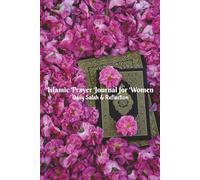 Islamic Prayer Journal for Women: Daily Salah & Reflection