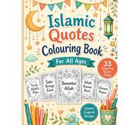 Islamic Quotes Colouring Book: Faith-Inspired Colouring Pages for Reflection, Relaxation and Creative Colouring