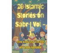 Islamic Story Book on Sabr Vol -1 | Islamic Book For Kids And Youths | Children Islamic Story Book | Story Book For Age 5 and Above | Patience ... Story Book on Sabr | For Kids and Youths)