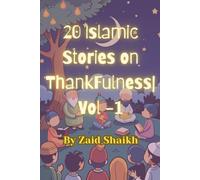 Islamic Story Book on Thankfulness to Allah Vol - 1 | Islamic Book For Kids and Youth | Children's Islamic Story Book | Story Book For Age 5 and ... Book through Islamic Story | Islamic Book
