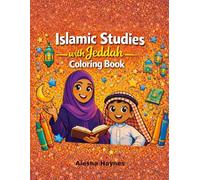 Islamic Studies with Jeddah Coloring Book: A Fun and Educational Islamic ABC Coloring Book for Kids