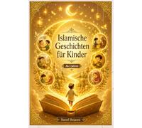 Islamische Geschichten für Kinder ab 3 Jahre