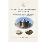 ISLAMITISCHE UNIVERSITEIT ROTTERDAM DEEL II: De geboorte van een universiteit: crisis, strijd en opbouw (1997-1998)