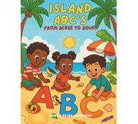 Island ABC Coloring Book: From Ackee to Zouk (Caribbean Island ABCs Coloring Book)
