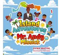 Island Adventures with Mr. Andy Missick: A Fun Coloring Adventure Through the Islands of Turks and Caicos