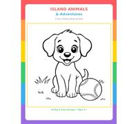 Island Animals & Adventures: A Fun Coloring Book for Kids Ages 3-8 - 30 Big & Easy Designs of Animals, Boats, Trucks, Planes & More