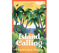 Island Calling: A funny, moving and uplifting story of mothers and daughters: 2 (The Tuga Island Trilogy, 2)