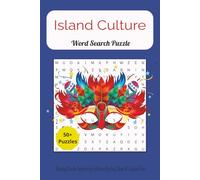 Island Culture Word Search Puzzle Book: Word Searches with Easy to Read Print about Caribbean Culture, Rhythm, Music and Carnival Vibes and more|6x9 ... for Vacations, Holidays and Free Times