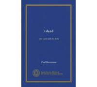 Island: das Land und das Volk