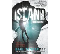 Island - Der Bunker: Ein apokalyptischer Techno-Thriller (DIE FLENSE - eine Serie aus der Welt von THE FLENSE)