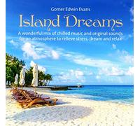 Island Dreams: A wonderful mix of chilled music and original sounds