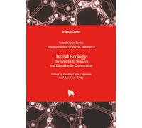 Island Ecology - The Need for Its Research and Education for Conservation (Environmental Sciences)