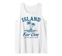 Island For One Déjame Solo Vacaciones Estado de ánimo Camiseta sin Mangas