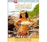 Island Girl Dance Fitness-Work - Island Girl Dance Fitness Workout: Tahitian Cardio [Reino Unido] [DVD]