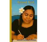 Island Girl: You are the author of your life, but God is the ultimate author