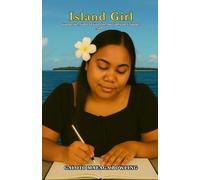 Island Girl: You are the author of your life, but God is the ultimate author