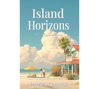 Island Horizons: 6 (Tides of Key West Series)