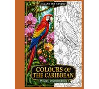 Island Ink Studio: Colours of the Caribbean Vol. 2