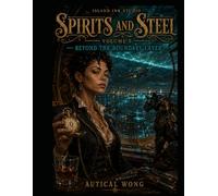 Island Ink Studio - Spirits and Steel Volume 5: Beyond the Boundary Layer - A Pan-Caribbean Mythology and Steampunk Fantasy Adult Coloring Book