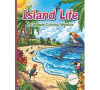 Island Life: A Caribbean Coloring Adventure
