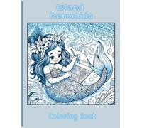 Island Mermaids: Little Polynesian Mermaids of the Sea Coloring Book for Kids