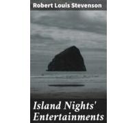 Island Nights Entertainments (ebook)